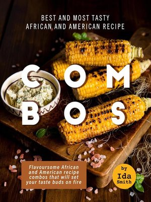 cover image of Best and Most Tasty African and American Recipe Combos